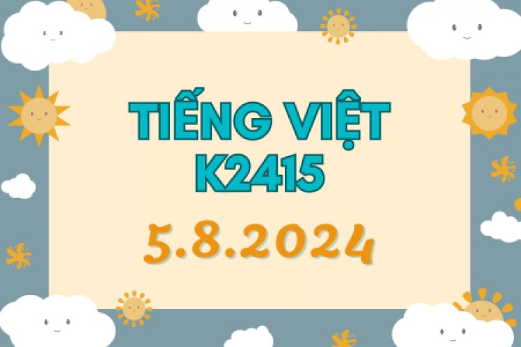 Khóa học tiếng Việt K2415