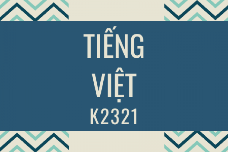 Khóa học tiếng Việt K2321