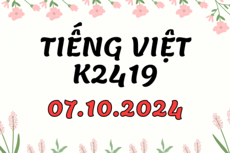 Khóa học tiếng Việt K2419