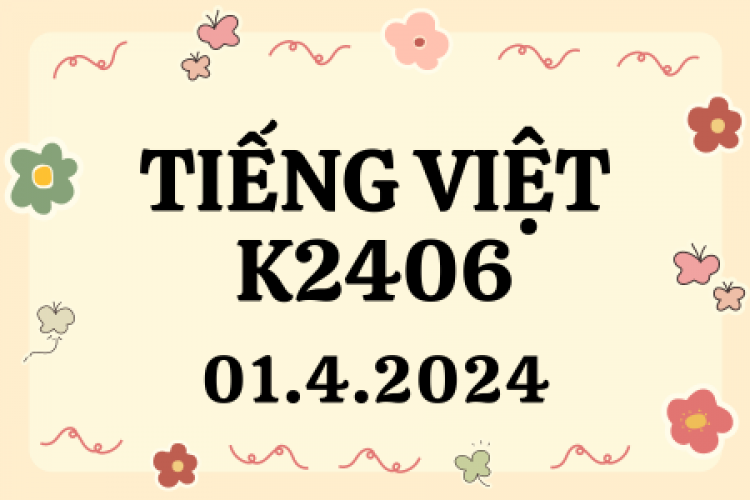 Khóa học tiếng Việt K2406