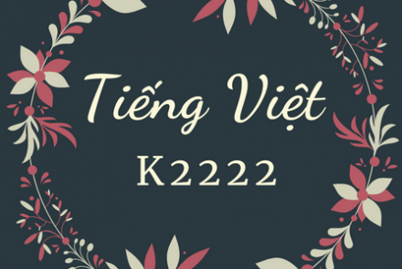 Khóa học tiếng Việt K2222