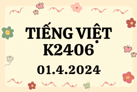 Khóa học tiếng Việt K2406